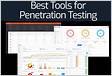 7 Best Penetration Testing Tools Software